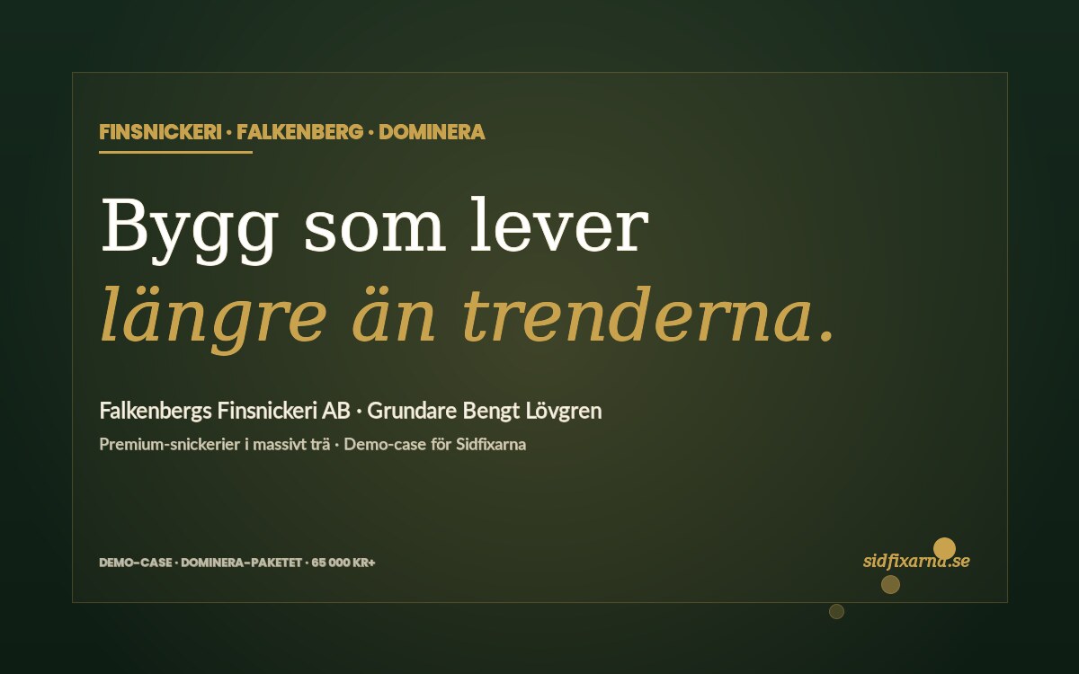 Skärmdump av Falkenbergs Finsnickeri — Dominera-paket